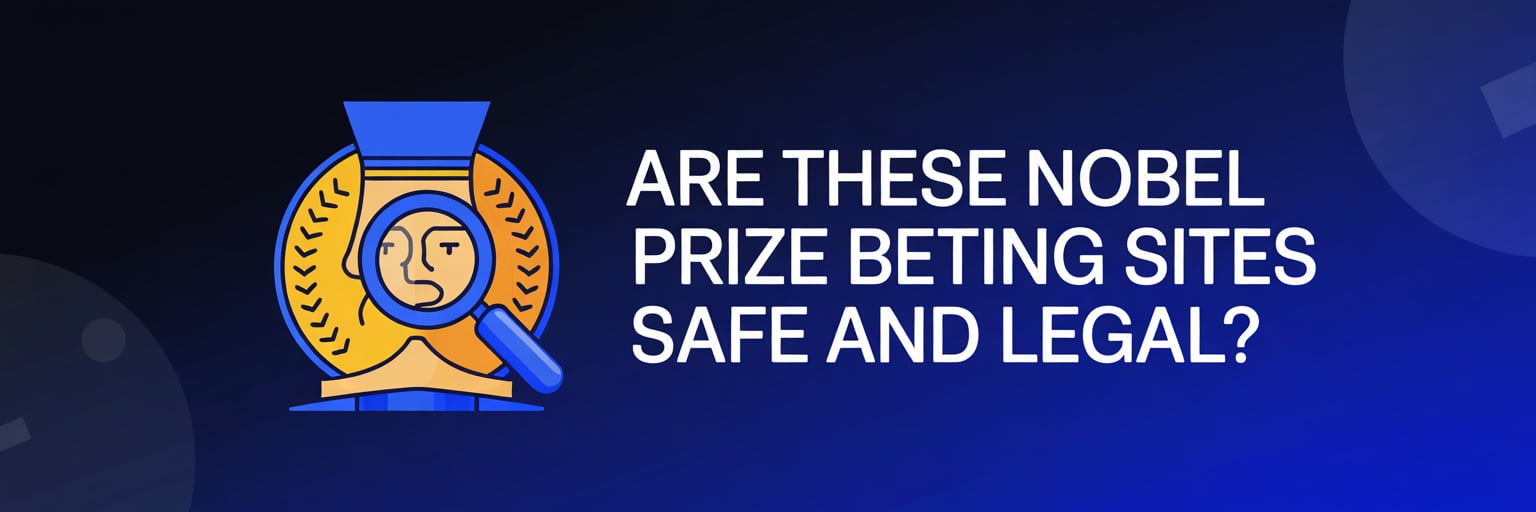 Are these Nobel Prize betting sites safe and legal?